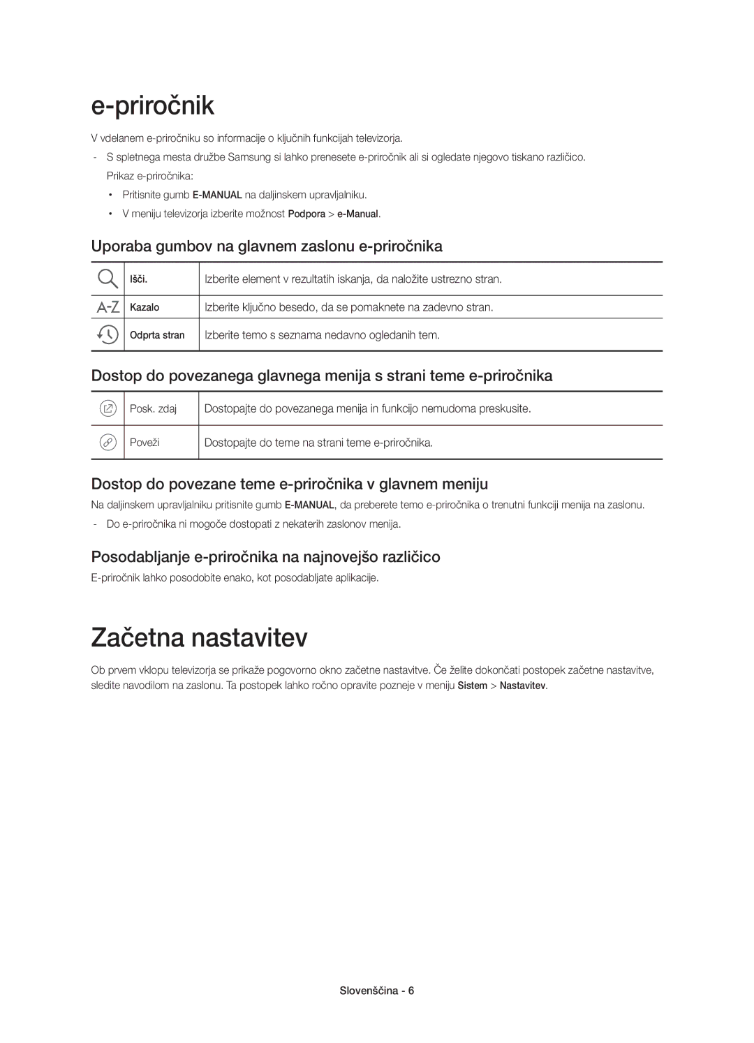 Samsung UE50JU6800WXXH, UE50JU6872UXXH manual Priročnik, Začetna nastavitev, Uporaba gumbov na glavnem zaslonu e-priročnika 