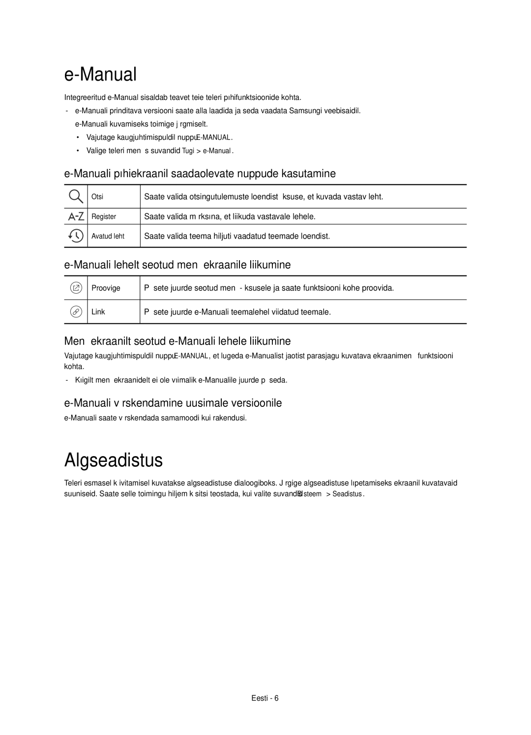 Samsung UE50JU6800WXXH, UE50JU6872UXXH, UE55JU6872UXXH Algseadistus, Manuali põhiekraanil saadaolevate nuppude kasutamine 