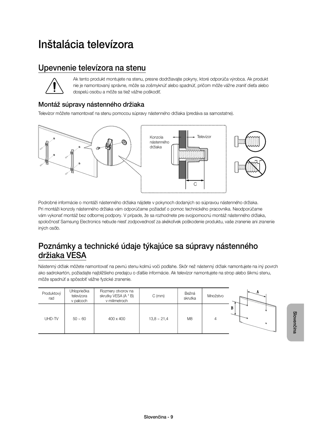 Samsung UE55JU6800WXXH manual Inštalácia televízora, Upevnenie televízora na stenu, Montáž súpravy nástenného držiaka 