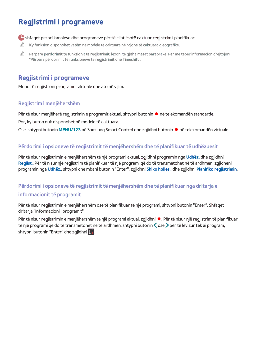 Samsung UE55JU6572UXXH, UE50JU6872UXXH, UE55JU6872UXXH, UE60JU6872UXXH Regjistrimi i programeve, Regjistrim i menjëhershëm 