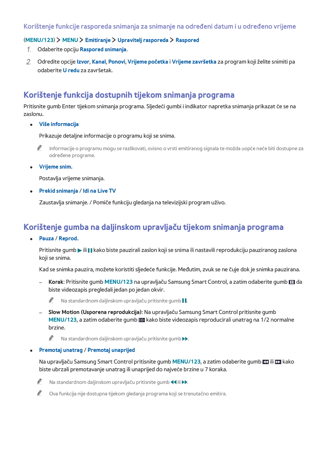 Samsung UE40JU6672UXXH manual Korištenje funkcija dostupnih tijekom snimanja programa, Više informacija, Vrijeme snim 