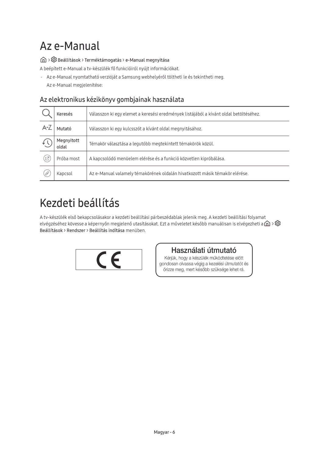 Samsung UE55KU6092UXXH, UE50KU6000WXXH Az e-Manual, Kezdeti beállítás, Az elektronikus kézikönyv gombjainak használata 