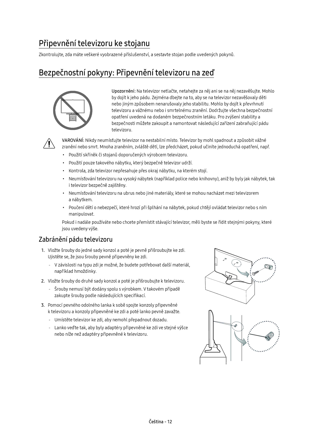 Samsung UE50KU6072UXXH, UE50KU6000WXXH Připevnění televizoru ke stojanu, Bezpečnostní pokyny Připevnění televizoru na zeď 