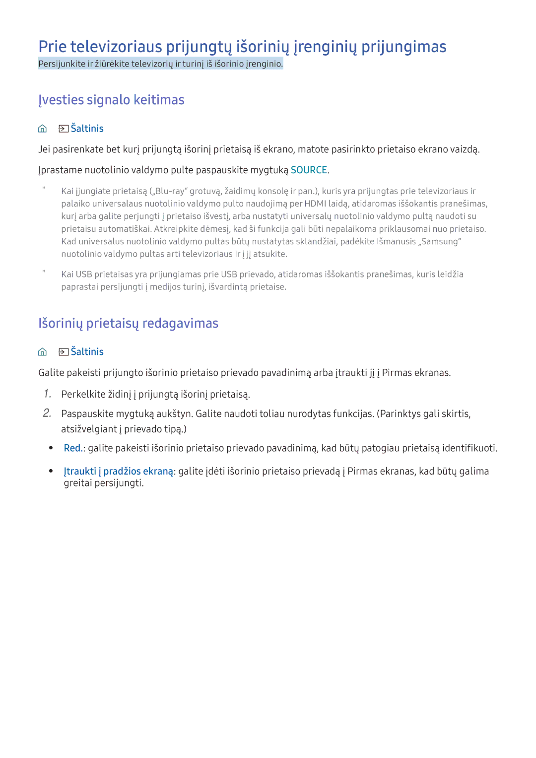 Samsung UE60KU6072UXXH manual Prie televizoriaus prijungtų išorinių įrenginių prijungimas, Įvesties signalo keitimas 