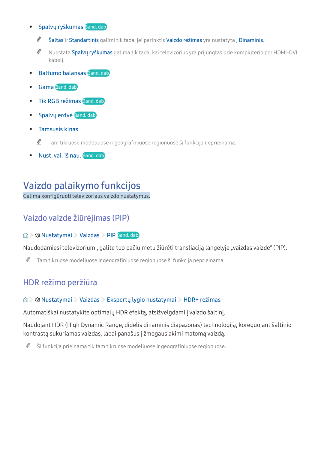 Samsung UE40KU6092UXXH, UE50KU6000WXXH manual Vaizdo palaikymo funkcijos, Vaizdo vaizde žiūrėjimas PIP, HDR režimo peržiūra 
