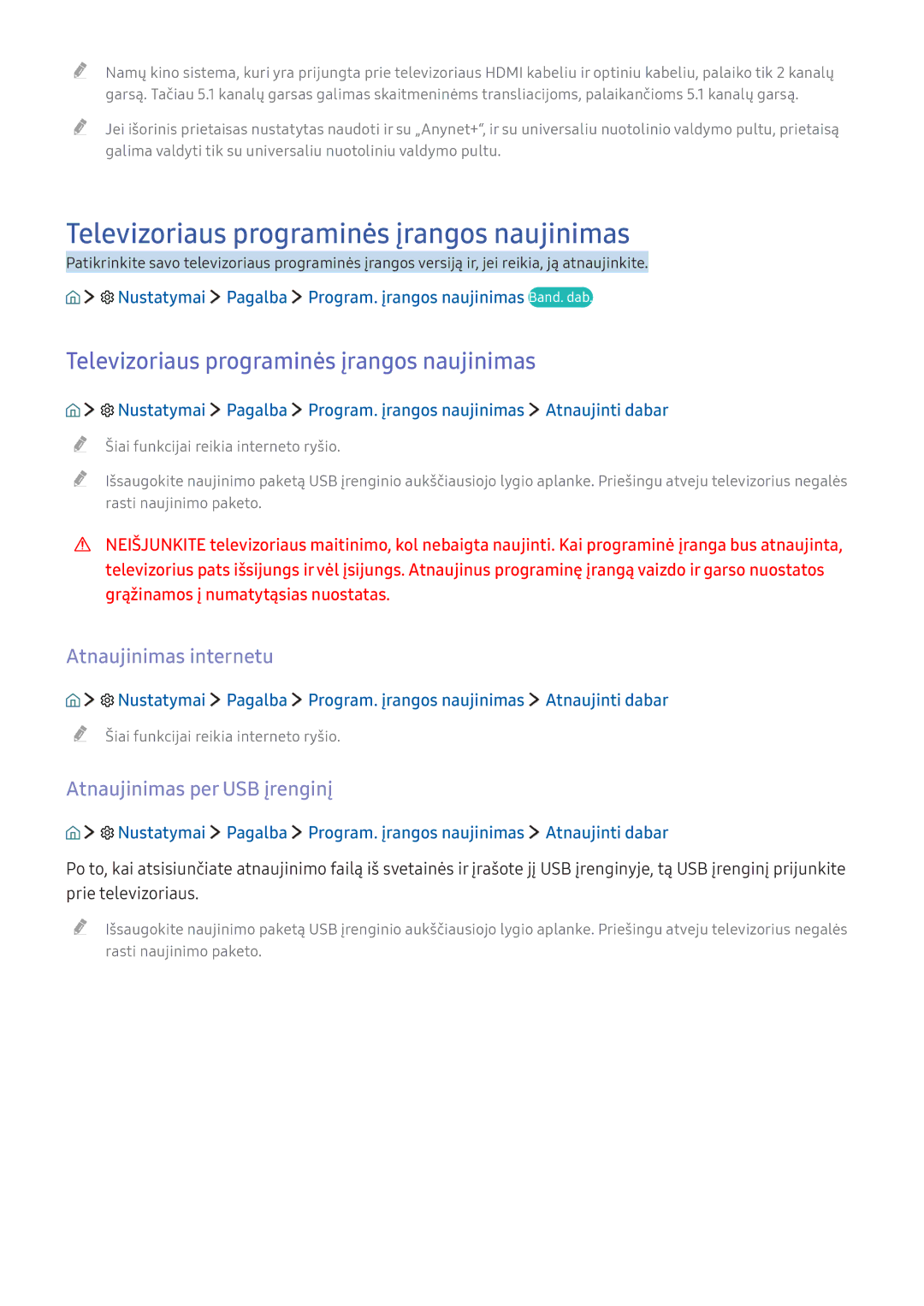 Samsung UE49KS7502UXXH Televizoriaus programinės įrangos naujinimas, Atnaujinimas internetu, Atnaujinimas per USB įrenginį 