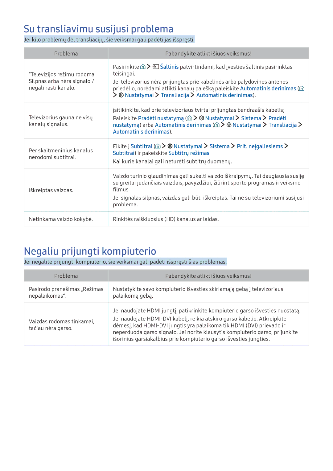 Samsung UE65KU6502UXXH, UE50KU6000WXXH, UE49KS9002TXXH Su transliavimu susijusi problema, Negaliu prijungti kompiuterio 