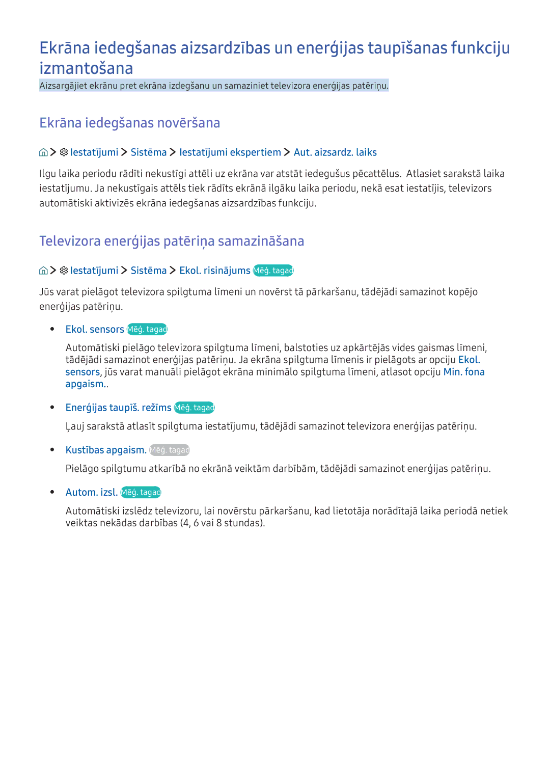 Samsung UE50KU6000WXXH, UE49KS9002TXXH manual Ekrāna iedegšanas novēršana, Televizora enerģijas patēriņa samazināšana 