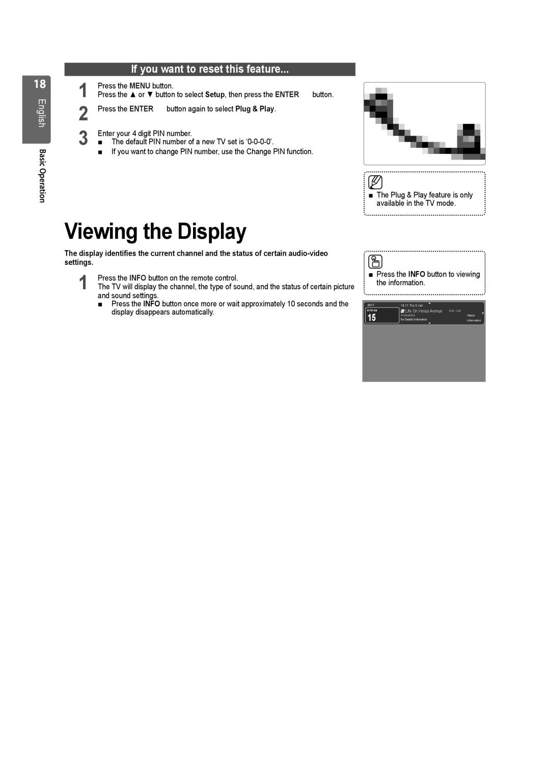 Samsung UE55B7000WWXXC Viewing the Display, If you want to reset this feature, Press the Info button on the remote control 