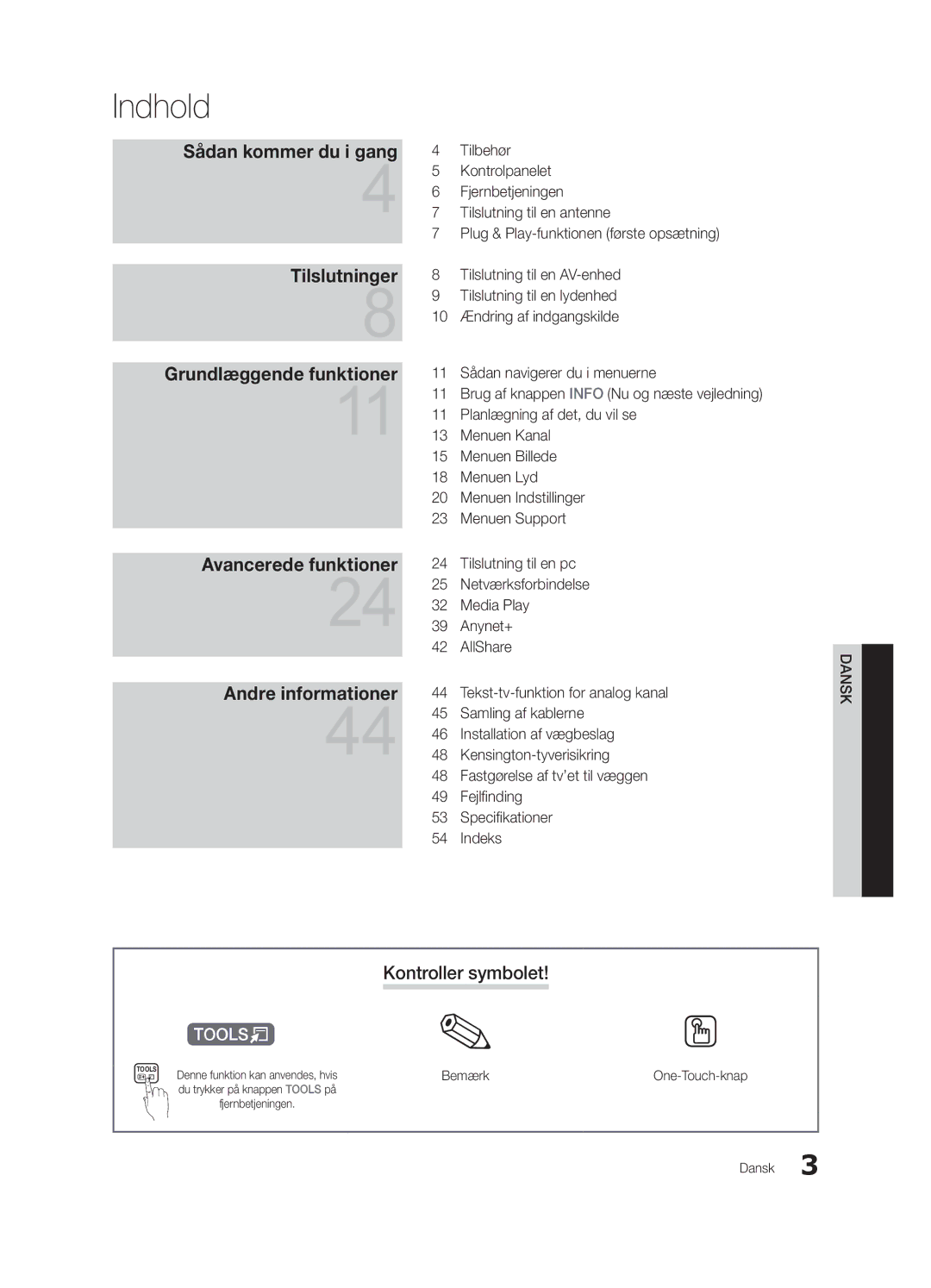 Samsung UE37C6005RWXXE, UE55C6005RWXXE, UE40C6005RWXXE, UE32C6005RWXXE Indhold, Kontroller symbolet, Bemærk, One-Touch-knap 