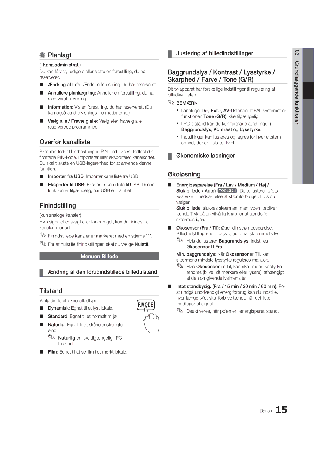 Samsung UE32C6005RWXXE, UE55C6005RWXXE, UE37C6005RWXXE, UE40C6005RWXXE manual Planlagt, Finindstilling, Tilstand, Økoløsning 