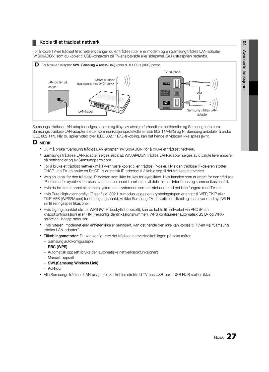 Samsung UE46C6005RWXXE, UE55C6005RWXXE, UE37C6005RWXXE, UE40C6005RWXXE manual Koble til et trådløst nettverk, Veggen Eller 