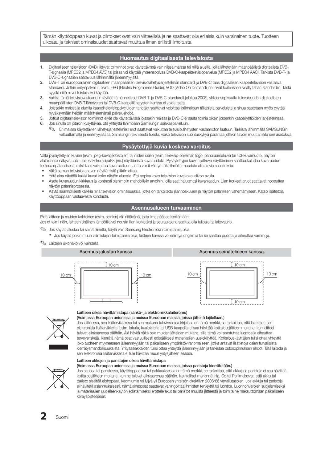 Samsung UE32C6005RWXXE manual Asennusalueen turvaaminen, Asennus jalustan kanssa, Asennus seinätelineen kanssa, Suomi 