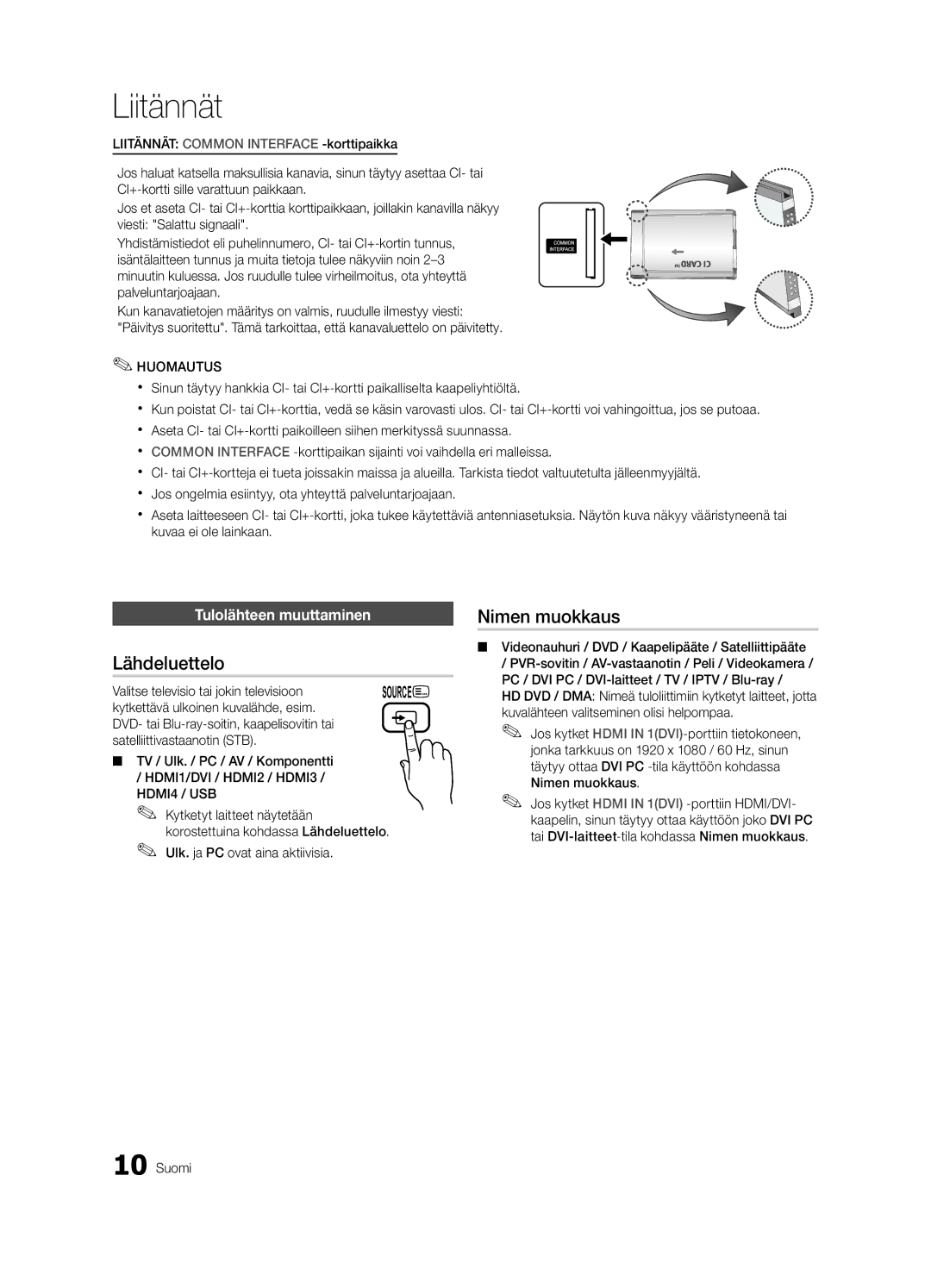 Samsung UE37C6005RWXXE Lähdeluettelo, Nimen muokkaus, Tulolähteen muuttaminen, Valitse televisio tai jokin televisioon 