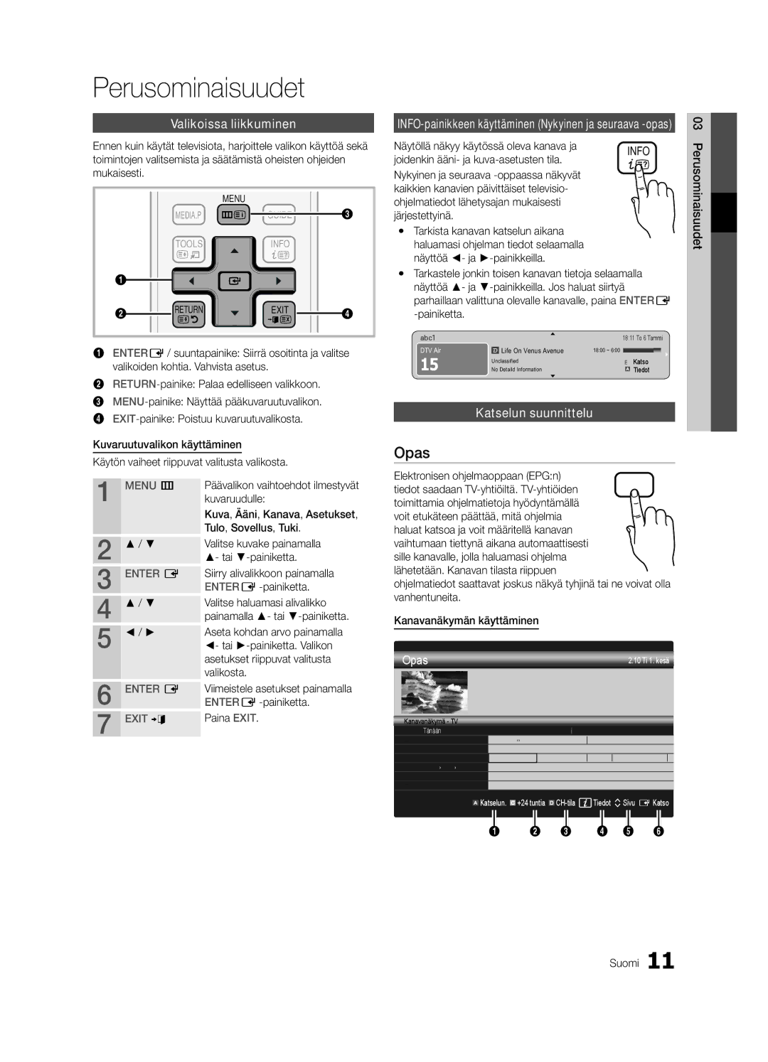 Samsung UE40C6005RWXXE, UE55C6005RWXXE, UE37C6005RWXXE, UE32C6005RWXXE manual Perusominaisuudet, Opas, Valikoissa liikkuminen 