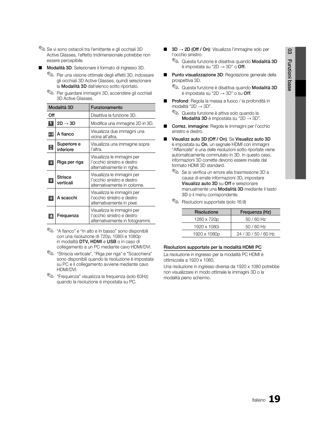 Samsung UE40C7000WPXZT manual Modifica una immagine 2D in 3D, Visualizza una immagine sopra, Alternativamente in fotogrammi 