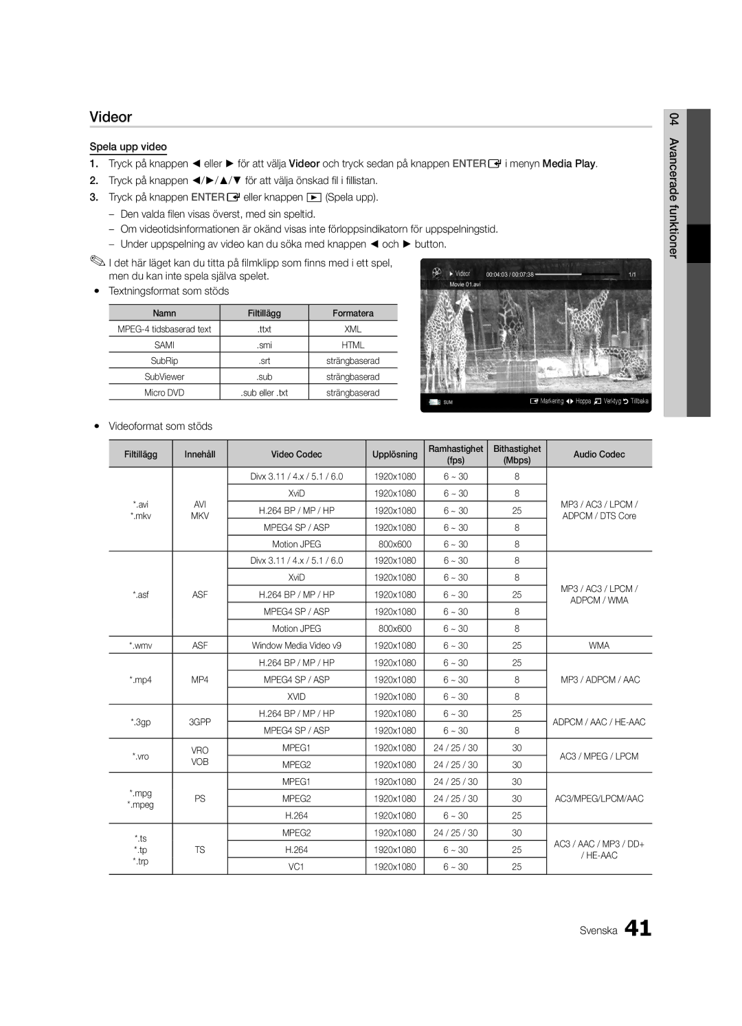 Samsung UE40C7700WZXZG, UE55C7700WSXXN manual Videor, Yy Videoformat som stöds, Namn Filtillägg Formatera, 1920x1080 