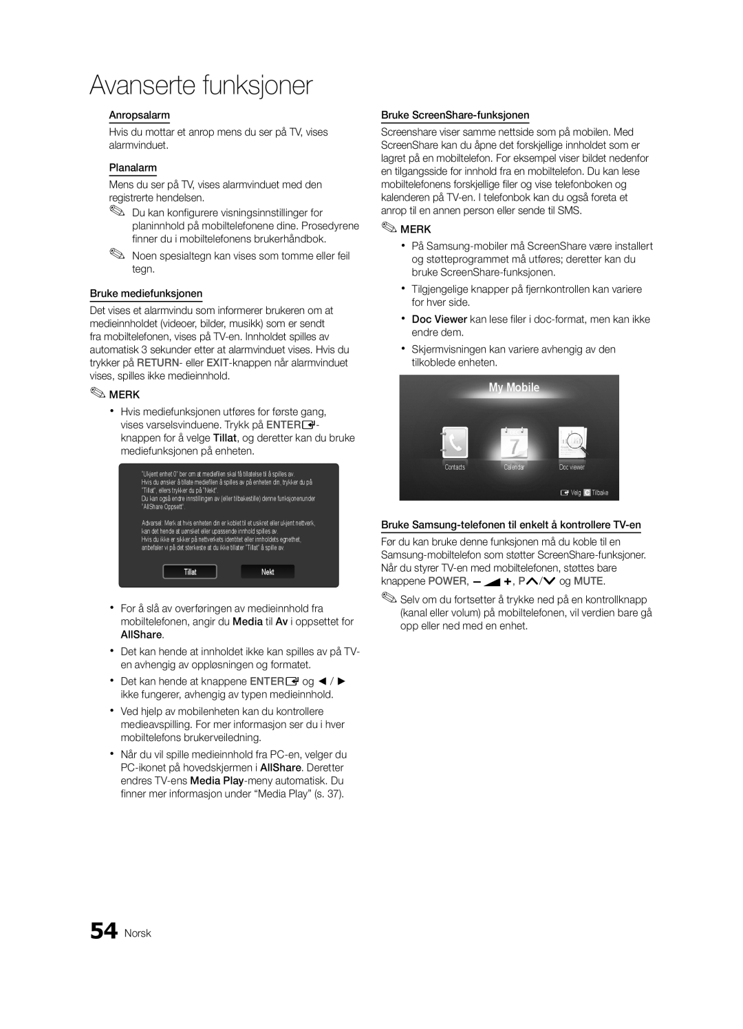 Samsung UE40C7000WPXZT manual Bruke ScreenShare-funksjonen, Bruke Samsung-telefonen til enkelt å kontrollere TV-en 