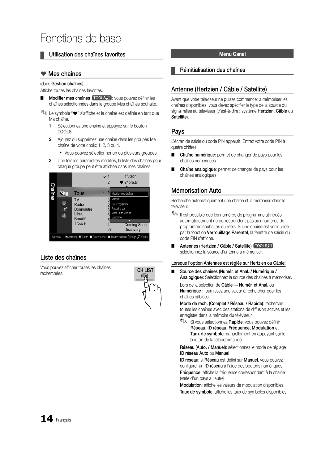 Samsung UE46C8705XSXXE manual Mes chaînes, Liste des chaînes, Antenne Hertzien / Câble / Satellite, Pays, Mémorisation Auto 