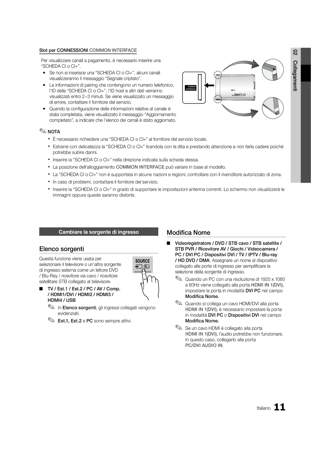 Samsung UE55C8000XPXZT Elenco sorgenti, Modifica Nome, Cambiare la sorgente di ingresso, Questa funzione viene usata per 