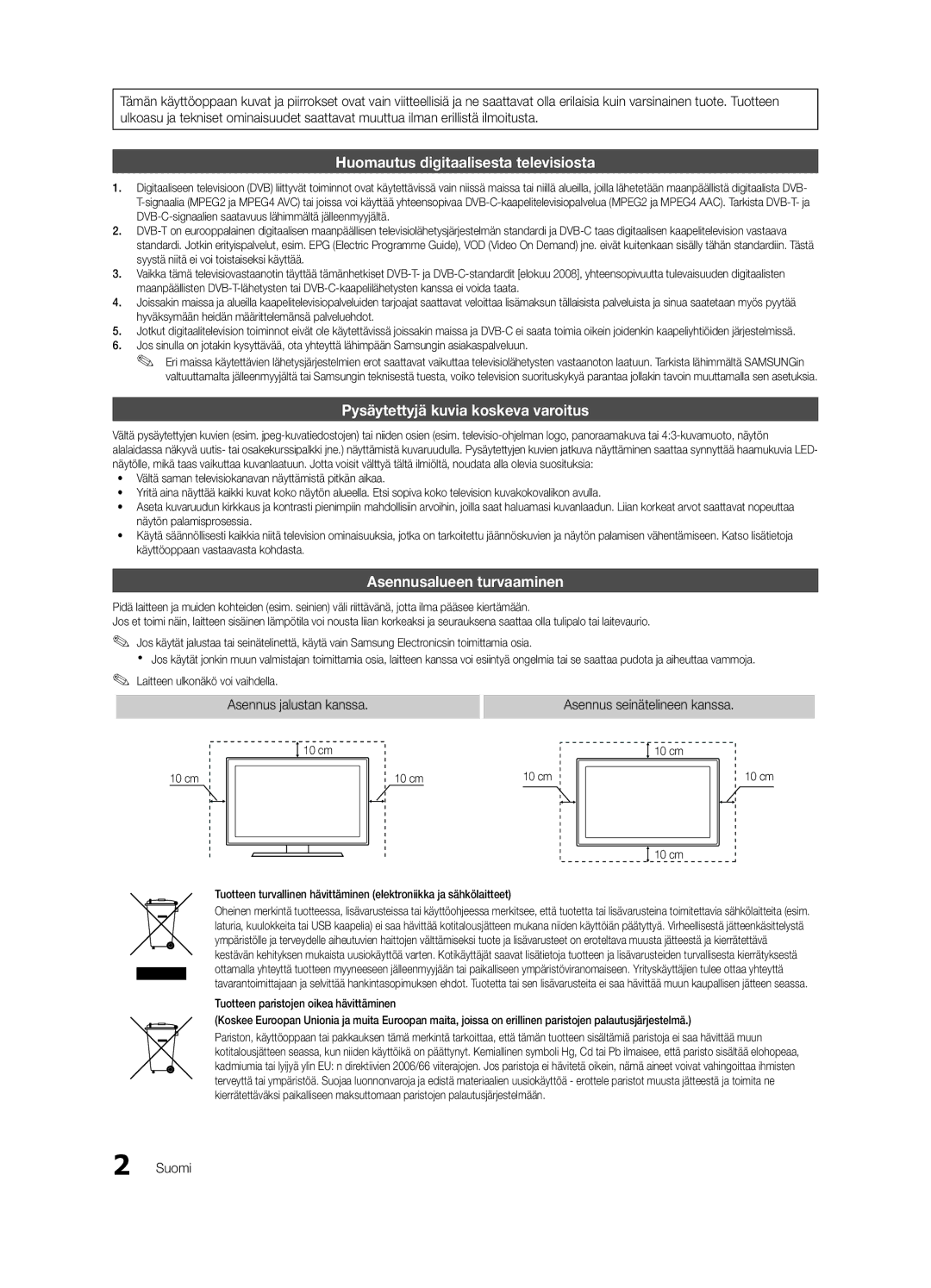 Samsung UE55C8705, UE40C8705 Asennusalueen turvaaminen, Asennus jalustan kanssa Asennus seinätelineen kanssa, Suomi 