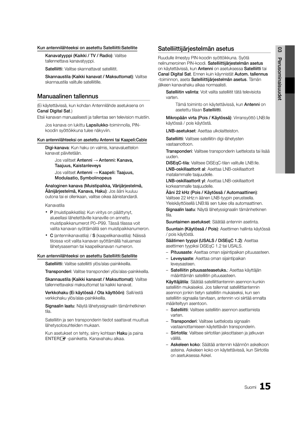 Samsung UE40C8705, UE55C8705, UE46C8705 user manual Manuaalinen tallennus, Satelliittijärjestelmän asetus, Kanavatila, Varten 