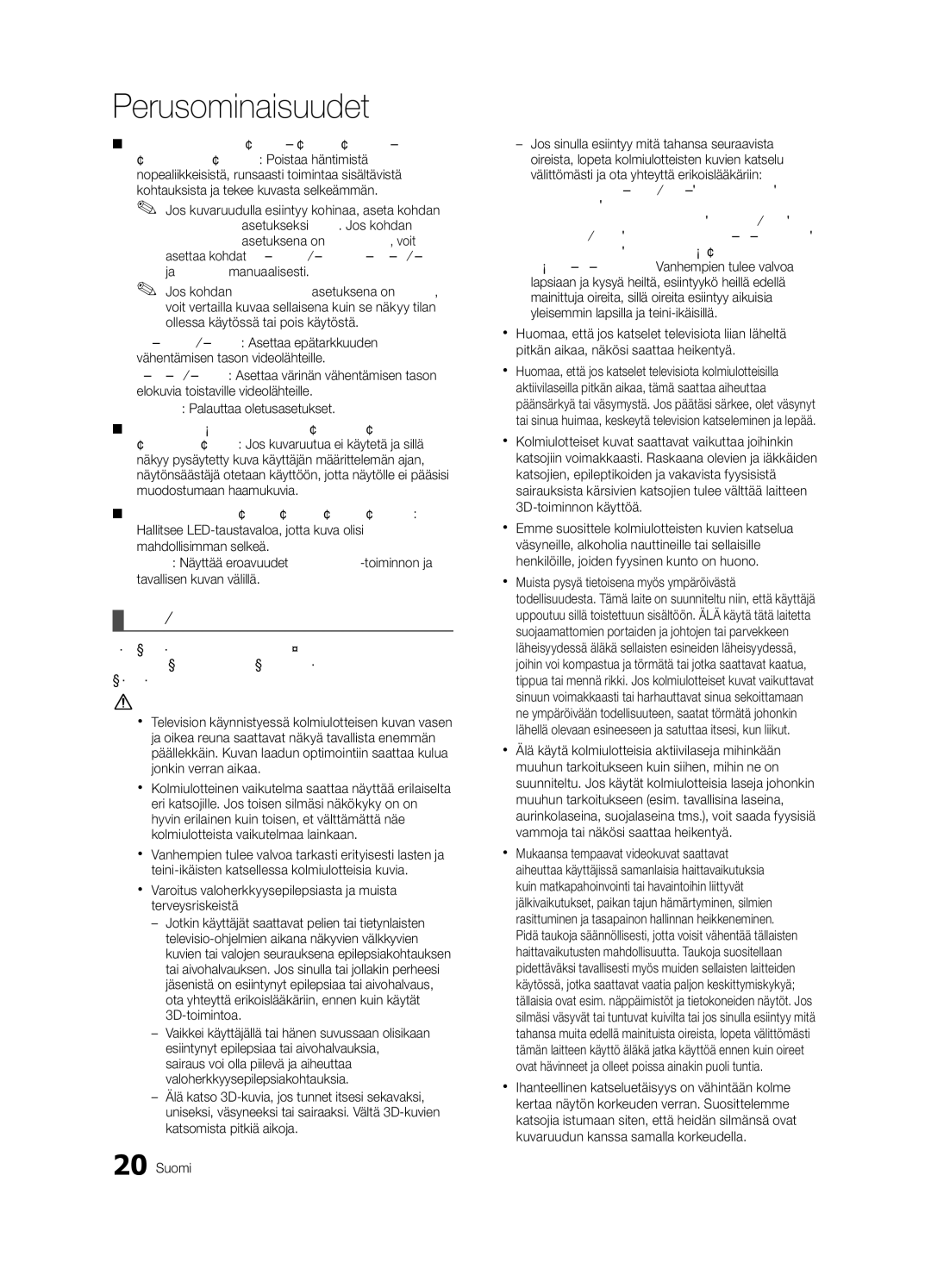 Samsung UE55C8705, UE40C8705, UE46C8705 Television katseleminen 3D-toiminnolla, Motion Plus Pois / Selkeä / Vakio / Pehmeä 