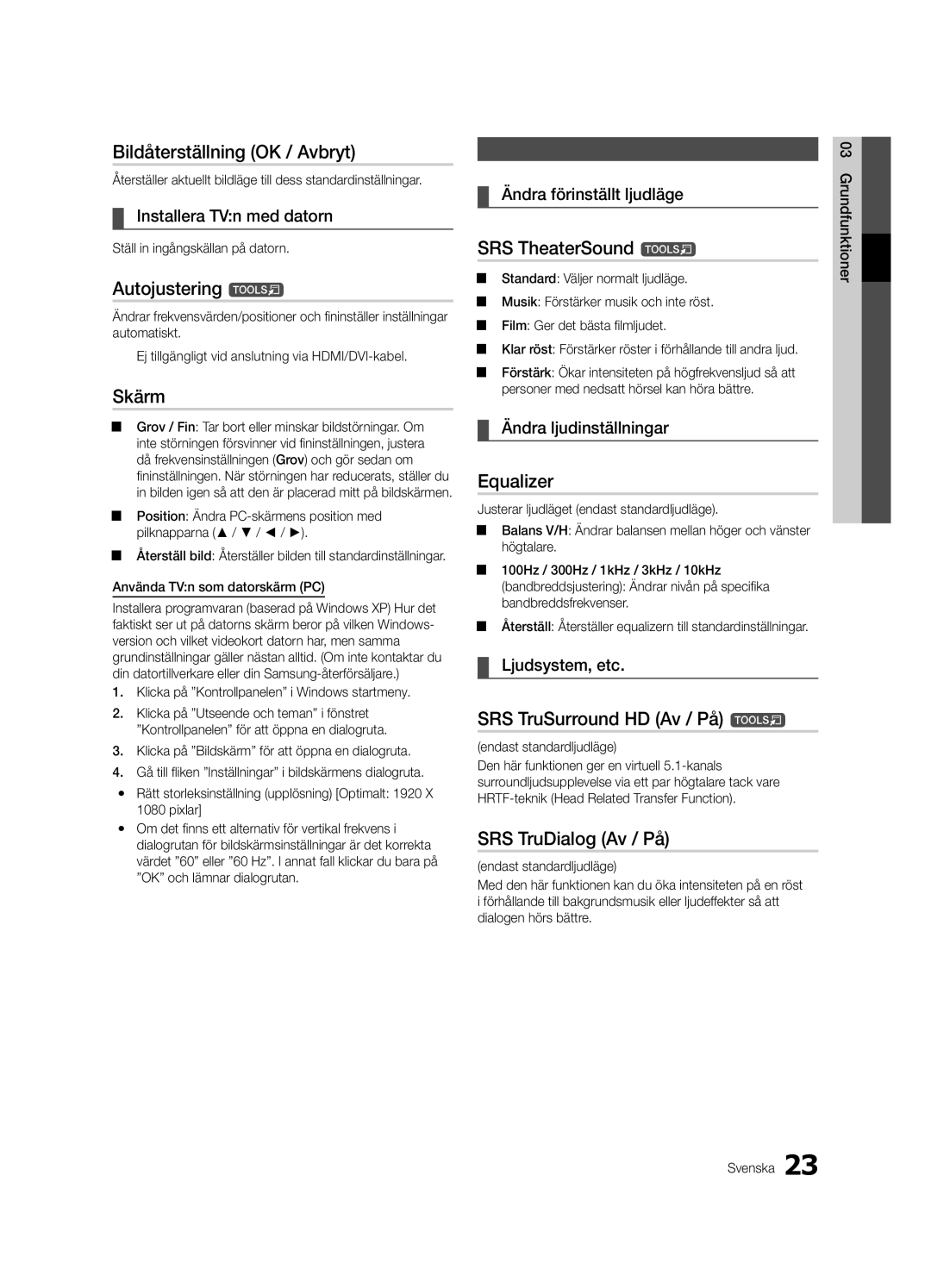 Samsung UE55C8705, UE40C8705, UE46C8705 Bildåterställning OK / Avbryt, Autojustering t, Skärm, SRS TruSurround HD Av / På t 