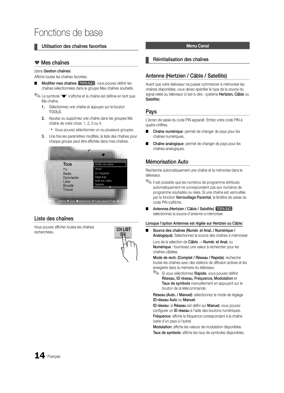 Samsung UE46C8780XSXZG manual Mes chaînes, Liste des chaînes, Antenne Hertzien / Câble / Satellite, Pays, Mémorisation Auto 