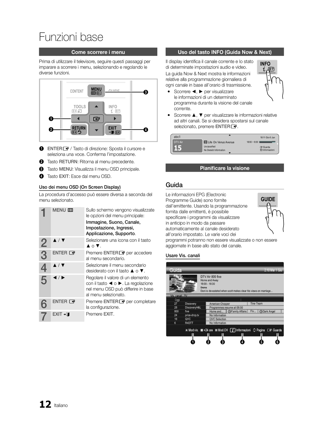 Samsung UE40C8700XSXZF, UE55C8790XZXZG manual Funzioni base, Come scorrere i menu, Uso del tasto Info Guida Now & Next 