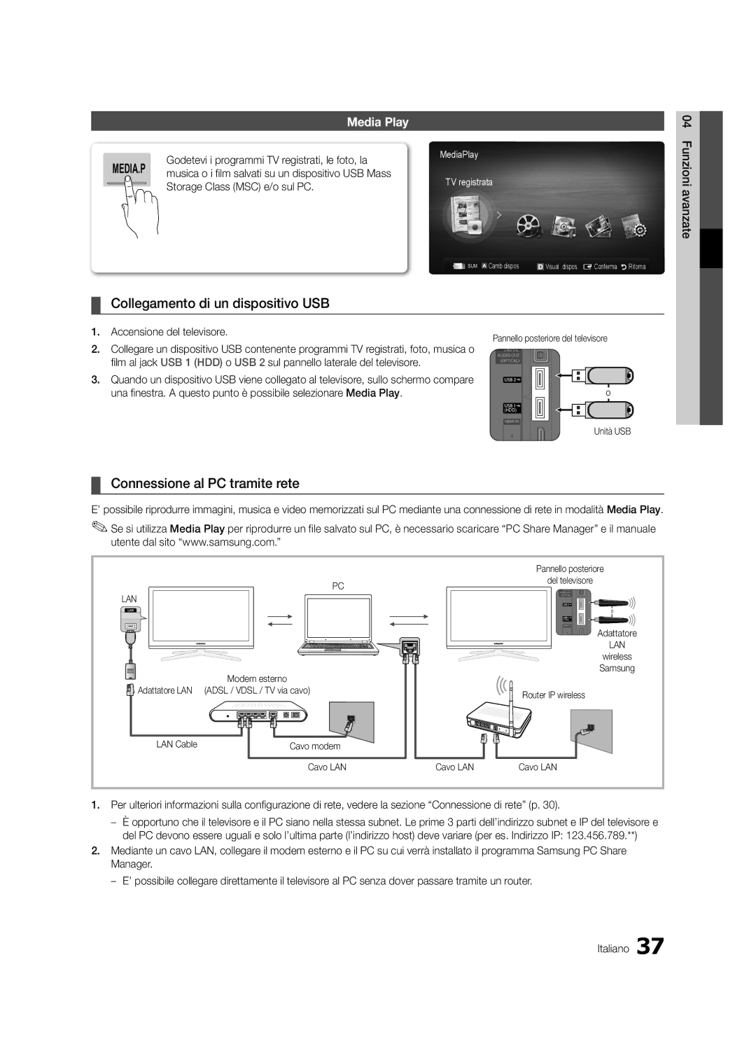 Samsung UE46C8700XSXZG Collegamento di un dispositivo USB, Connessione al PC tramite rete, Storage Class MSC e/o sul PC 