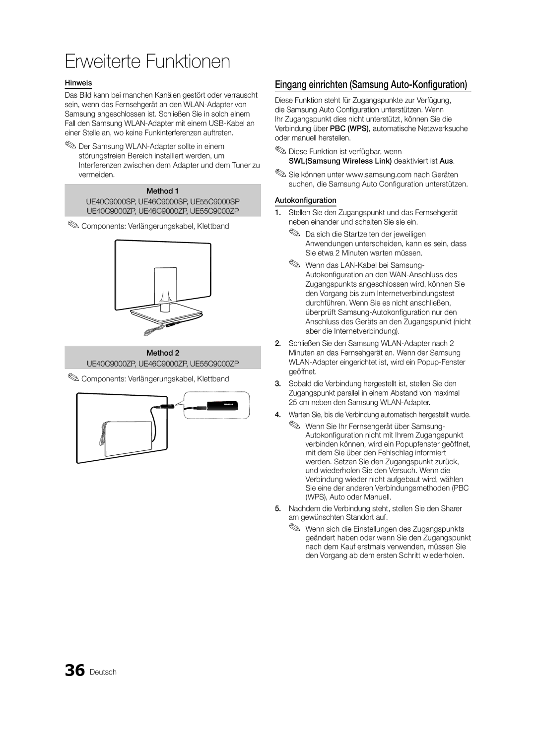 Samsung UE40C9005ZWXXE Eingang einrichten Samsung Auto-Konfiguration, Components Verlängerungskabel, Klettband Method 