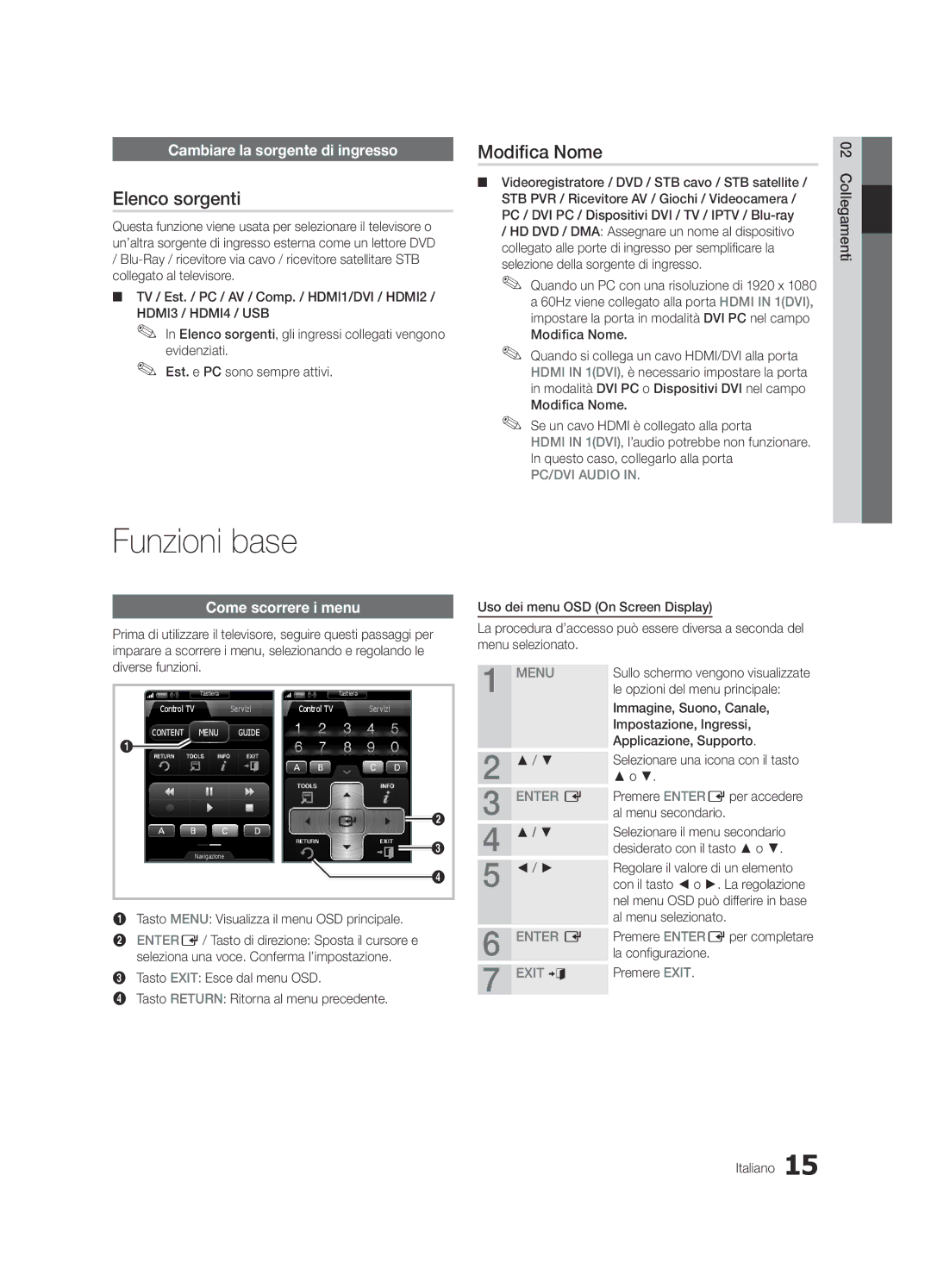 Samsung UE40C9000SPXZT, UE55C9000SPXZT Funzioni base, Elenco sorgenti, Modifica Nome, Cambiare la sorgente di ingresso 