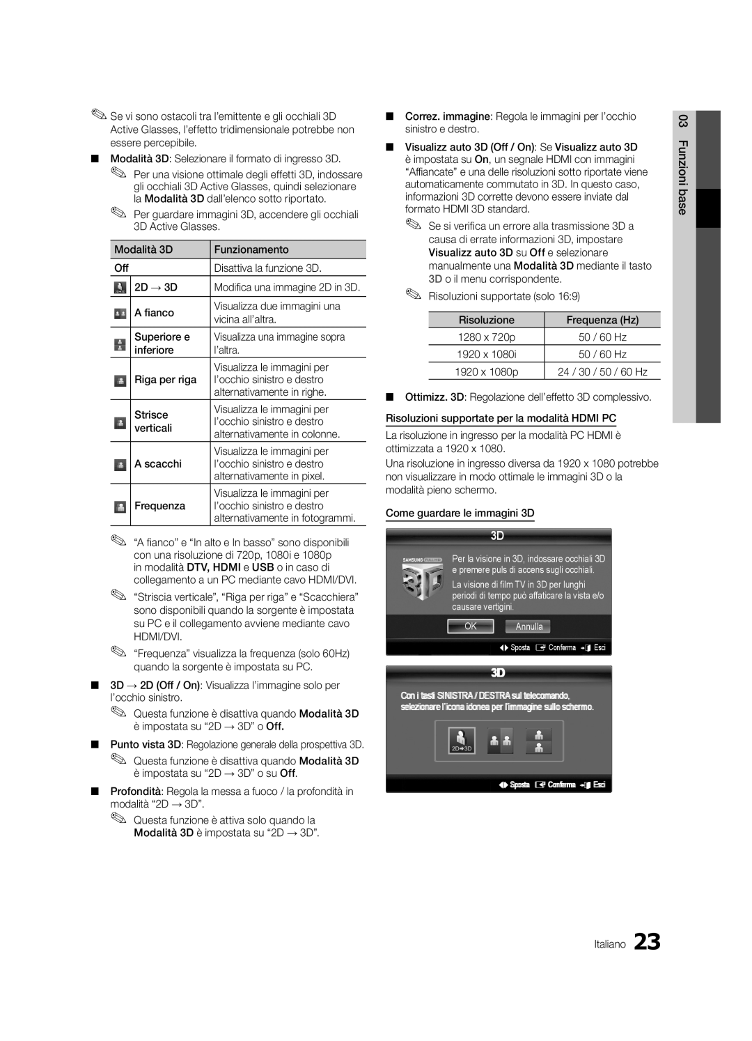 Samsung UE40C9000SWXXH manual Funzioni base Italiano, Modifica una immagine 2D in 3D, Visualizza una immagine sopra 