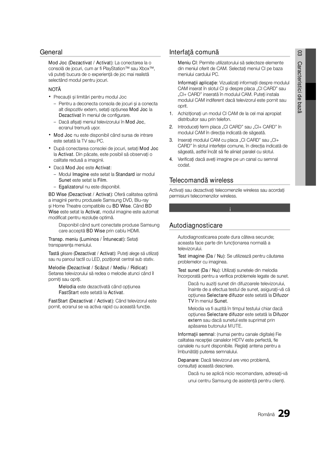 Samsung UE40C9000SWXXH manual General, Interfaţă comună, Telecomandă wireless, Autodiagnosticare, Meniul Asistenţă 