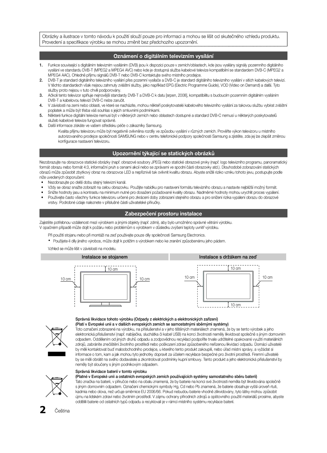 Samsung UE55C9000SWXZF, UE55C9000SWXXN, UE46C9000ZWXXC Instalace se stojanem, Instalace s držákem na zeď, Čeština, 10 cm 