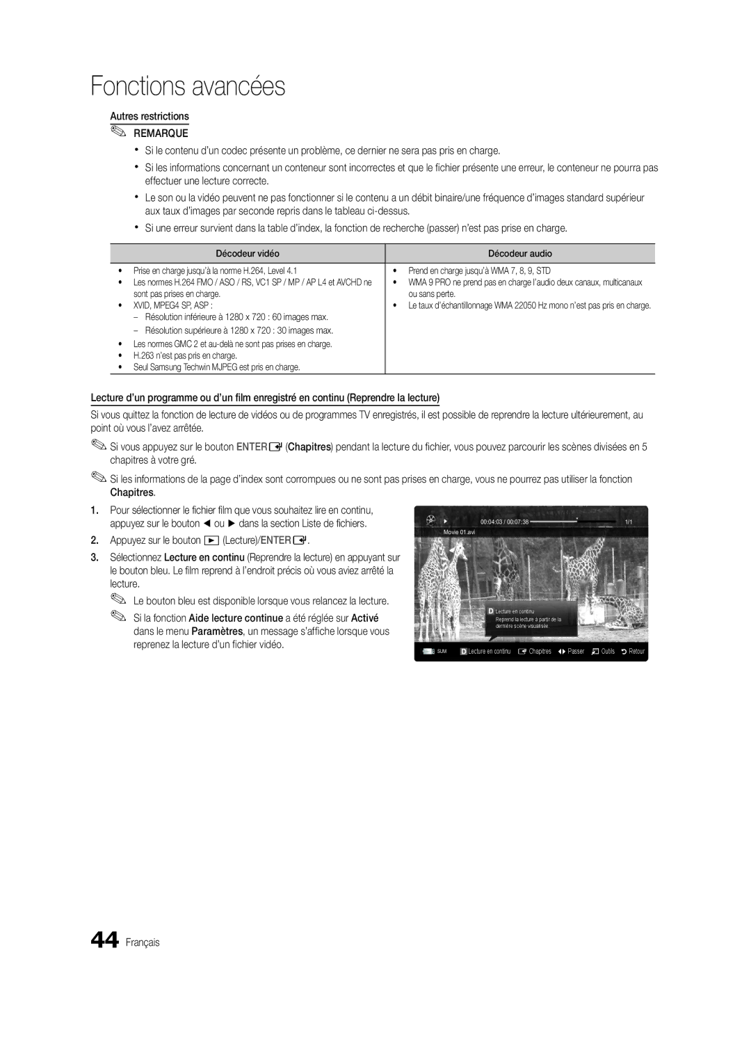 Samsung UE55C9000ZWXXN, UE55C9000ZWXXC, UE46C9000ZWXXN Appuyez sur le bouton Lecture/ENTERE, Autres restrictions Remarque 