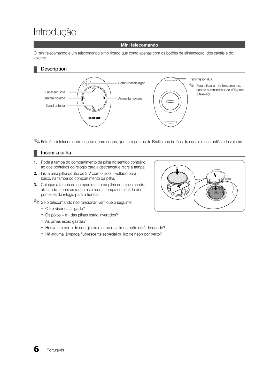 Samsung UE46C9000ZWXZF, UE55C9000ZWXXC, UE46C9000ZWXXN, UE55C9000SWXXN Inserir a pilha, Mini telecomando, Transmissor IrDA 