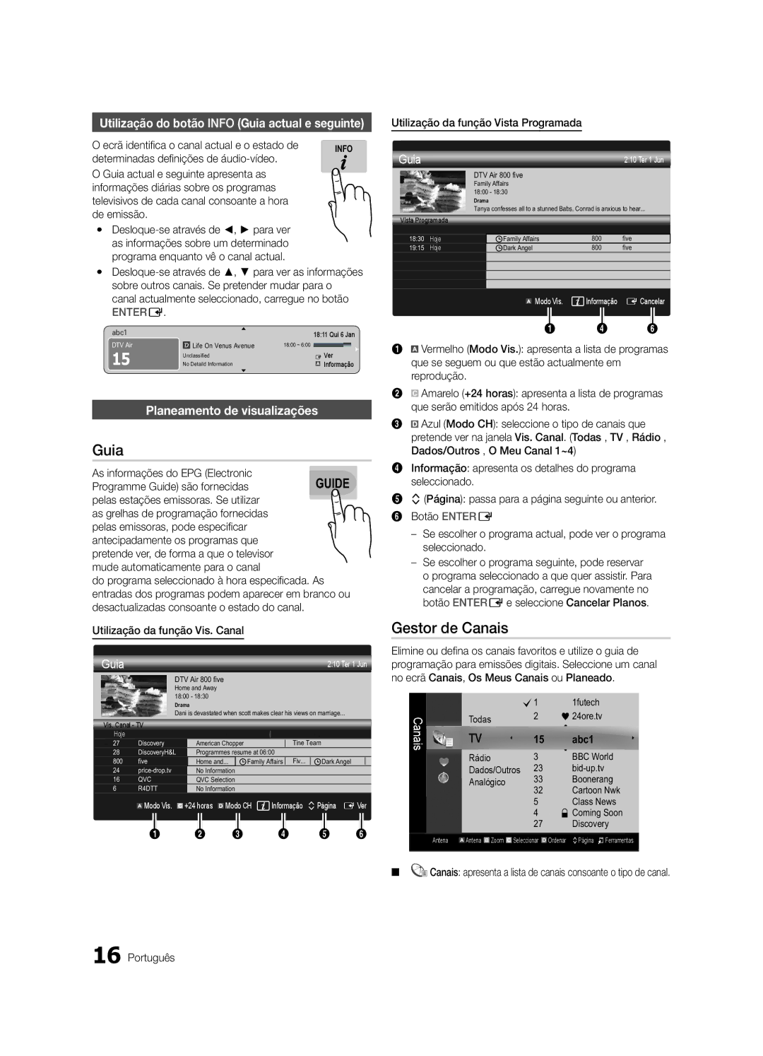 Samsung UE46C9000SWXZG Gestor de Canais, Utilização do botão Info Guia actual e seguinte, Planeamento de visualizações 