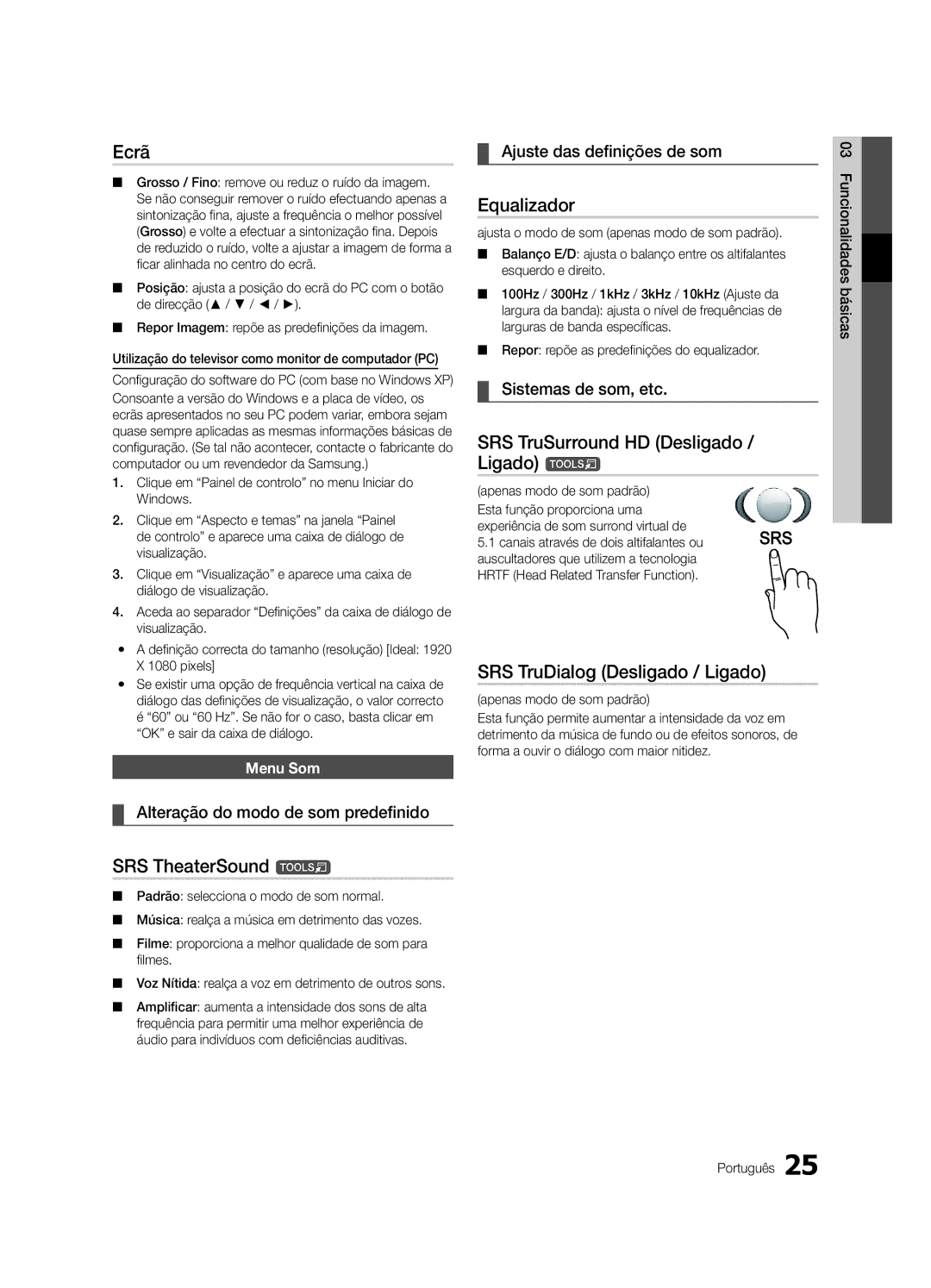 Samsung UE55C9000SWXZF manual Ecrã, Equalizador, SRS TruSurround HD Desligado / Ligado t, SRS TruDialog Desligado / Ligado 