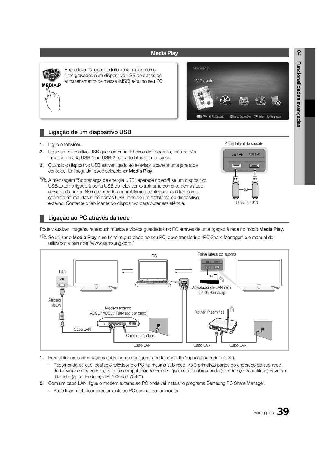 Samsung UE55C9000ZWXXC manual Ligação de um dispositivo USB, Ligação ao PC através da rede, Ligue o televisor, TV Gravada 