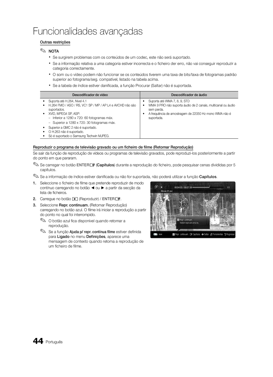 Samsung UE46C9000SWXXN, UE55C9000ZWXXC, UE46C9000ZWXXN, UE55C9000SWXXN manual Outras restrições, Suportados Sem perda 