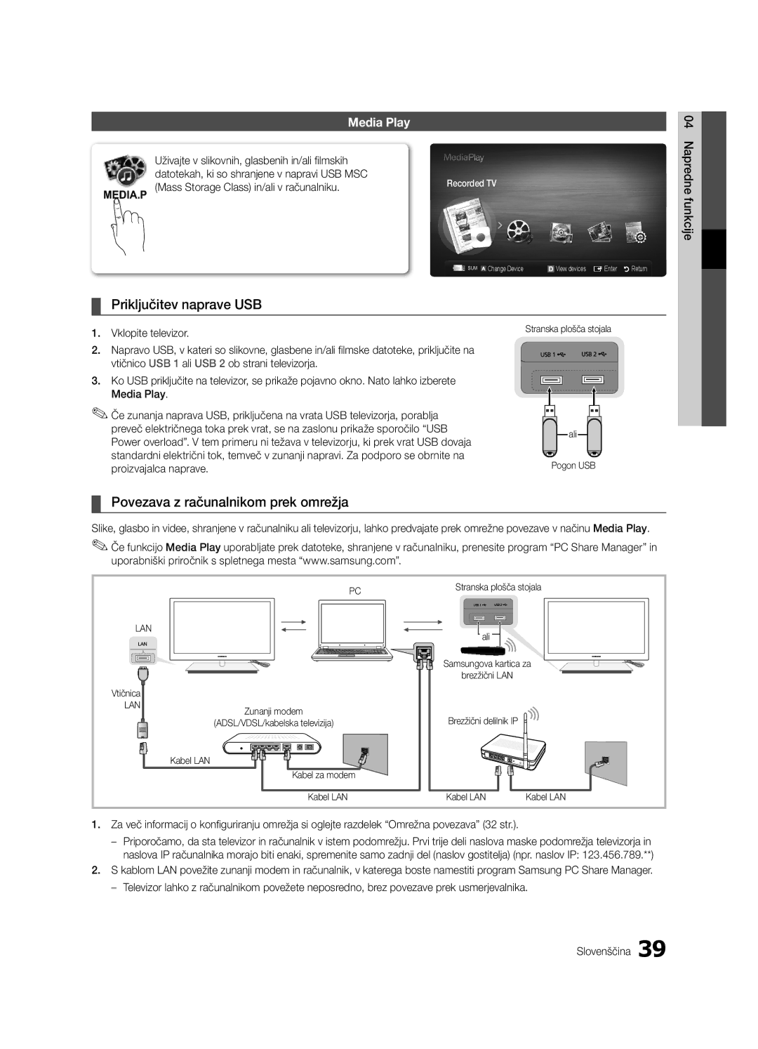 Samsung UE46C9000ZWXXN, UE55C9000ZWXXC Priključitev naprave USB, Povezava z računalnikom prek omrežja, Napredne funkcije 