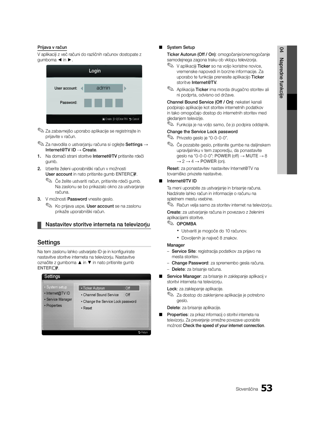 Samsung UE40C9000SWXXH, UE55C9000ZWXXC, UE46C9000ZWXXN Nastavitev storitve interneta na televizorju, → 2 → 4 → Power on 