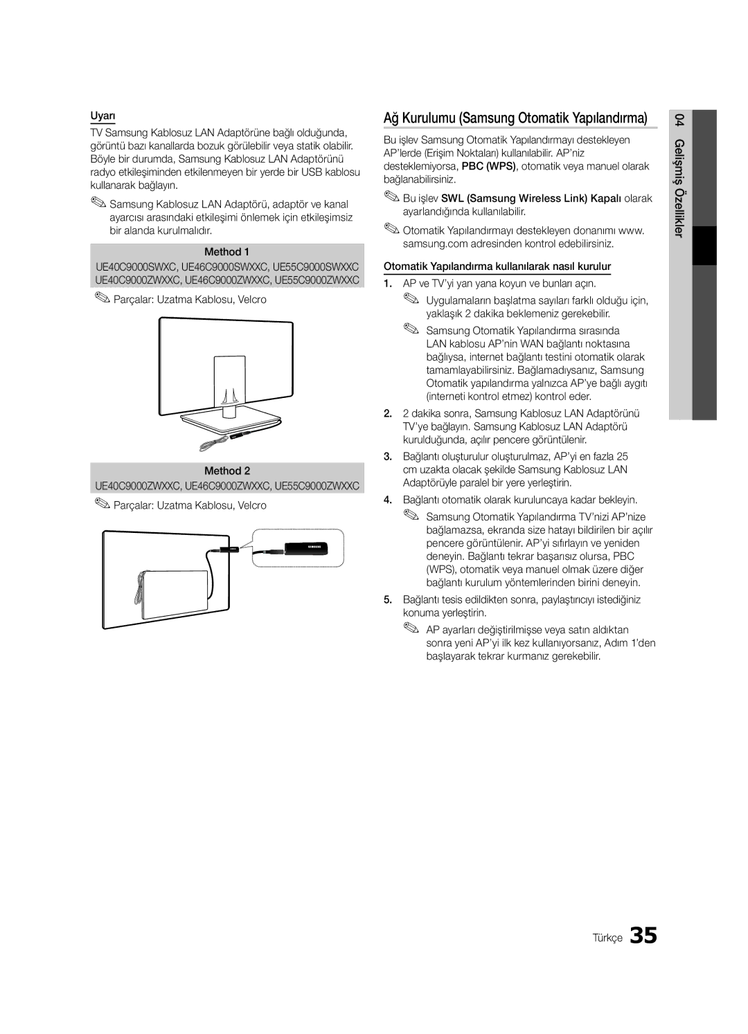 Samsung UE46C9000SWXZG manual Ağ Kurulumu Samsung Otomatik Yapılandırma, Uyarı, Parçalar Uzatma Kablosu, Velcro Method 