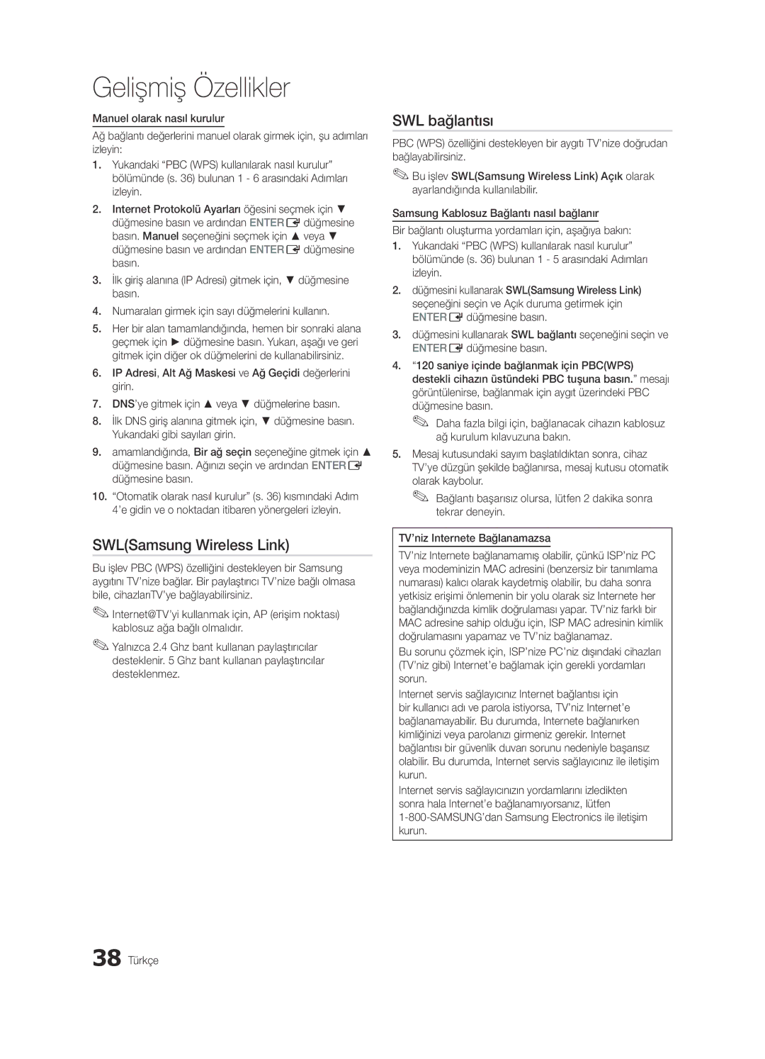 Samsung UE46C9000ZWXXN, UE55C9000ZWXXC manual SWL bağlantısı, SAMSUNG’dan Samsung Electronics ile iletişim kurun 38 Türkçe 