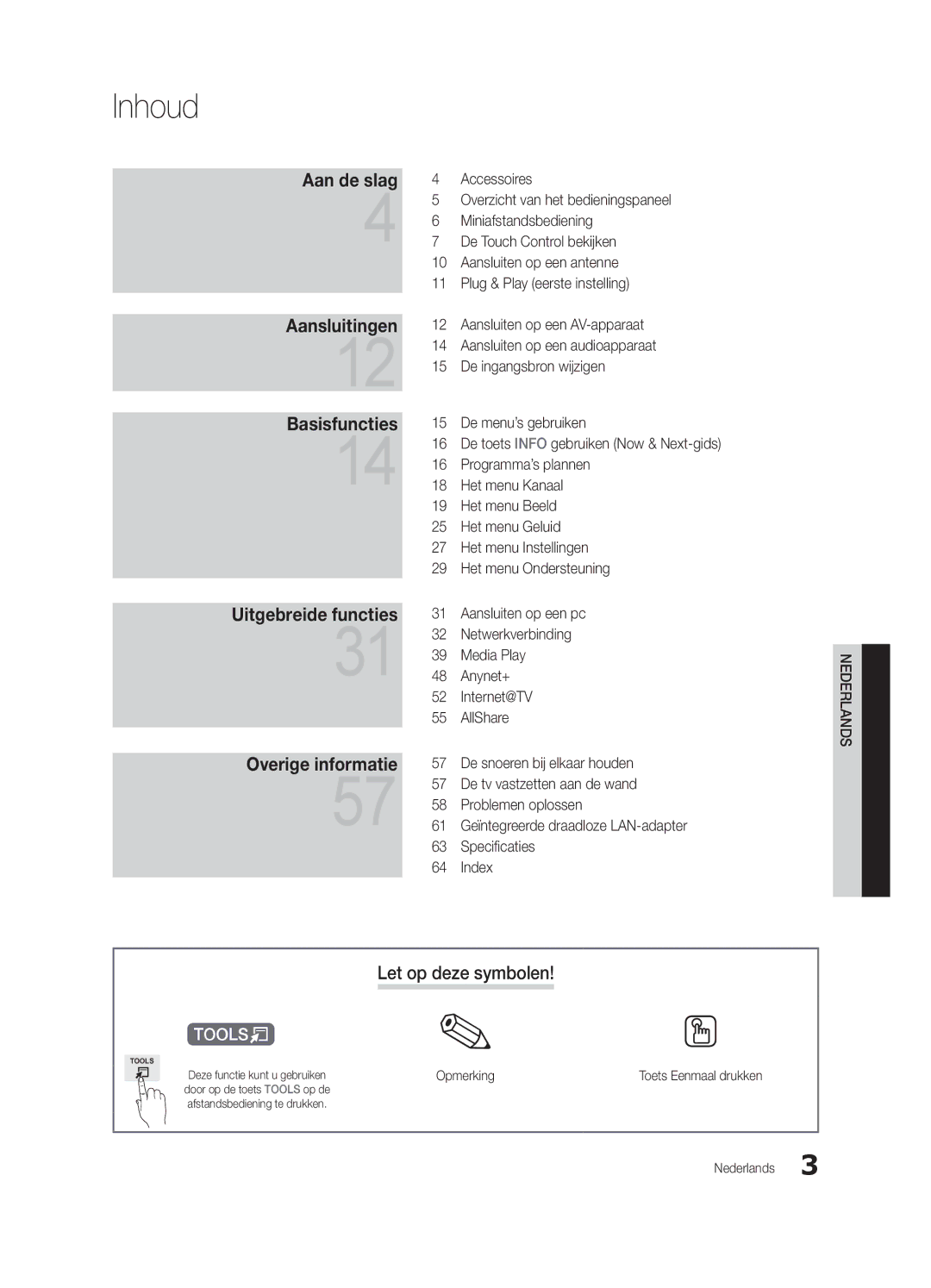 Samsung UE46C9000SWXXN, UE55C9000ZWXXC, UE46C9000ZWXXN, UE55C9000SWXXN manual Inhoud, Let op deze symbolen, Opmerking 