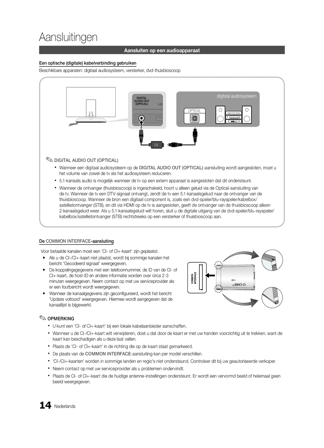 Samsung UE40C9000SWXZG, UE55C9000ZWXXC, UE46C9000ZWXXN Aansluiten op een audioapparaat, De Common INTERFACE-aansluiting 