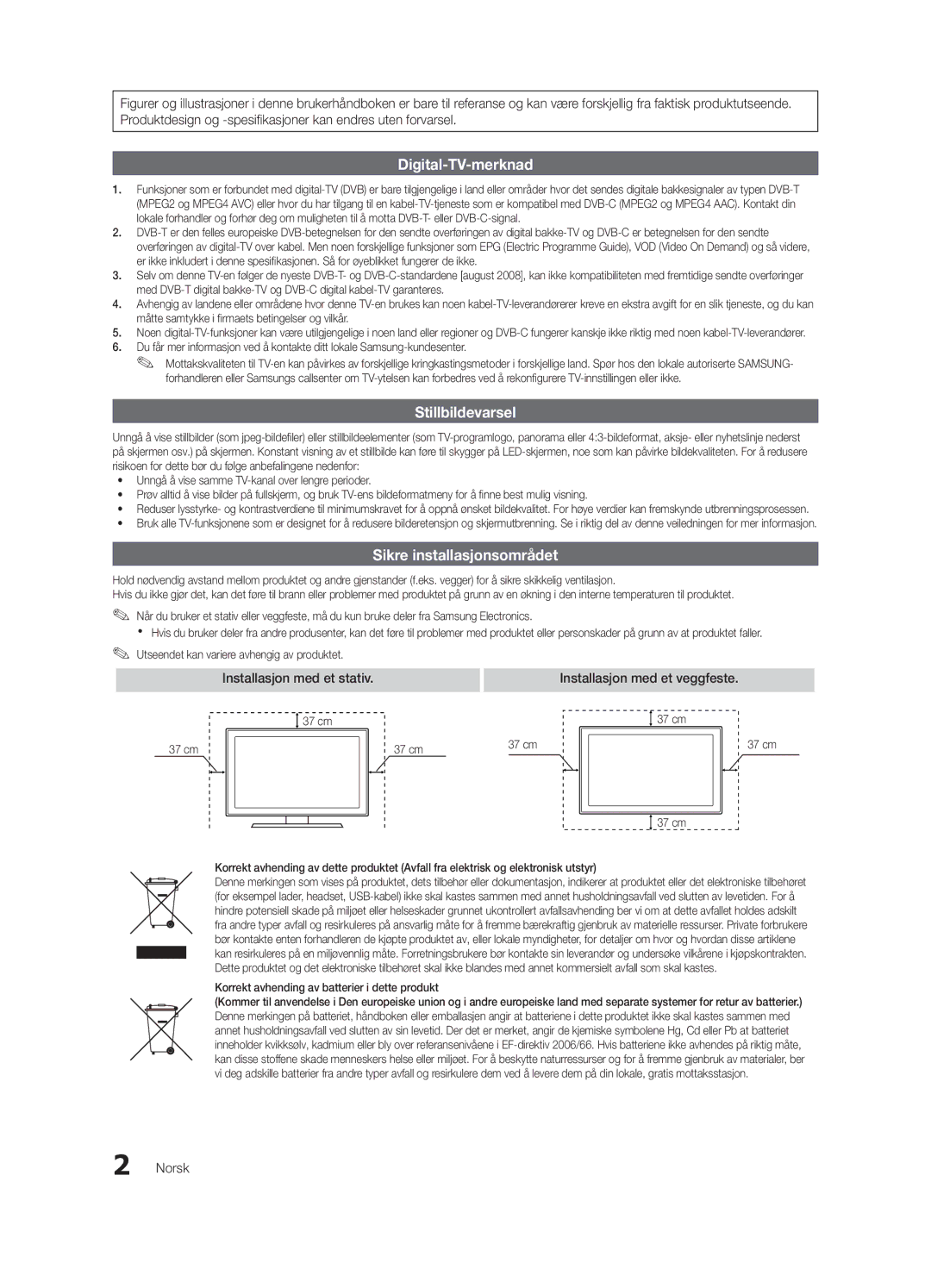 Samsung UE46C9005SWXXE, UE55C9090SWXZG, UE55C9000ZWXXC manual Installasjon med et stativ Installasjon med et veggfeste, Norsk 