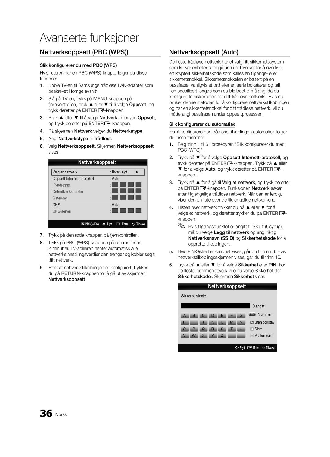 Samsung UE55C9000SWXXC, UE55C9090SWXZG, UE55C9000ZWXXC Nettverksoppsett PBC WPS, Sikkerhetskode Angitt ~9 Nummer, Slett 